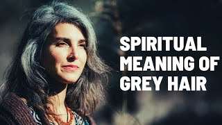 Spiritual Meaning of Grey Hair at Young Age